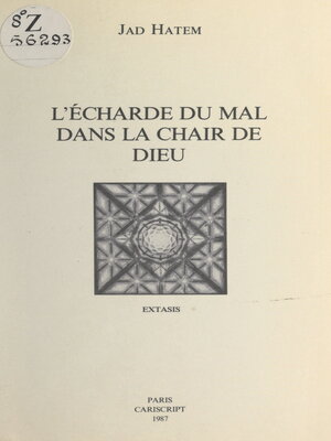 cover image of L'écharde du mal dans la chair de Dieu